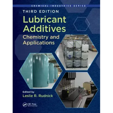 Lubricant Additives: Chemistry and Applications, Third Edition
