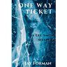 One Way Ticket: A Lee Smith Mystery