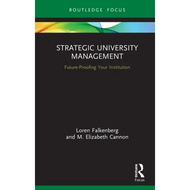 Strategic University Management: Future Proofing Your Institution