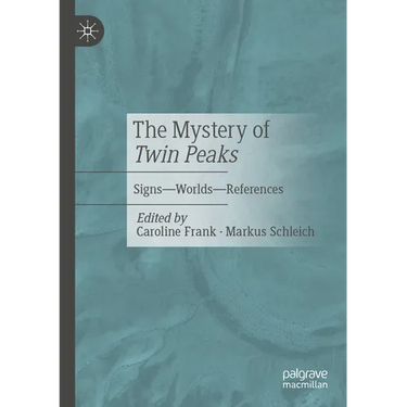The Mystery of Twin Peaks: Signs - Worlds - References