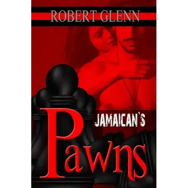 Jamaican's Pawns