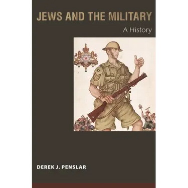 Jews and the Military: A History