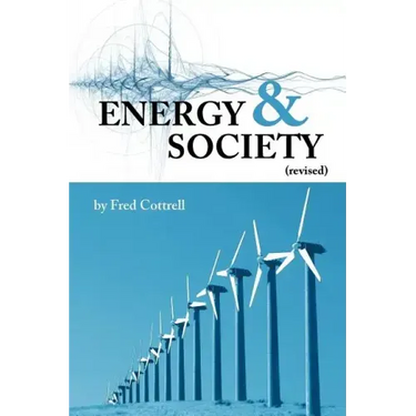 Energy & Society (Revised): The Relation Between Energy, Social Change, and Economic Development