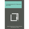 A Hornbook of Virginia History