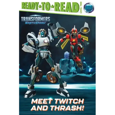 Meet Twitch and Thrash!: Ready-To-Read Level 2