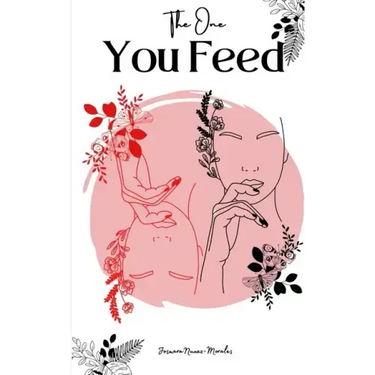 The One You Feed