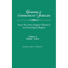 Genealogies of Connecticut Families, from the New England Historical and Genealogical Register. in Three Volumes. Volume I: Adams-Gates. Indexed
