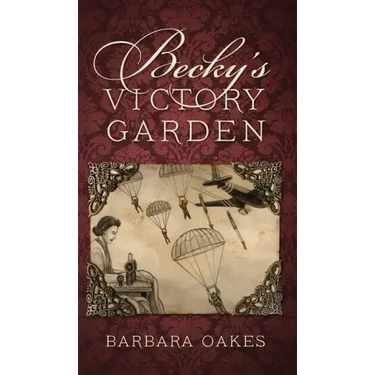 Becky's Victory Garden