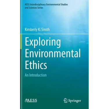 Exploring Environmental Ethics: An Introduction