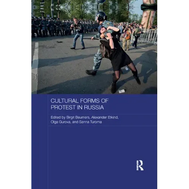 Cultural Forms of Protest in Russia