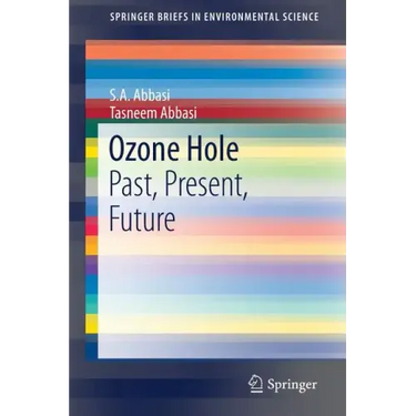 Ozone Hole: Past, Present, Future