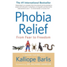 Phobia Relief: From Fear to Freedom