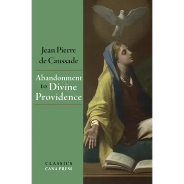 Abandonment To Divine Providence