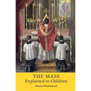 The Mass Explained to Children