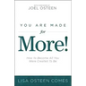 You Are Made for More!: How to Become All You Were Created to Be