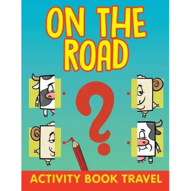 On The Road: Activity Book Travel