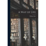 A Way of Life