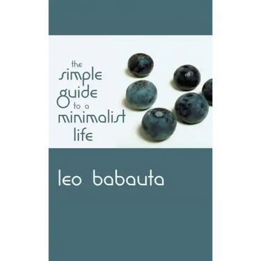 Simple Guide to a Minimalist Life