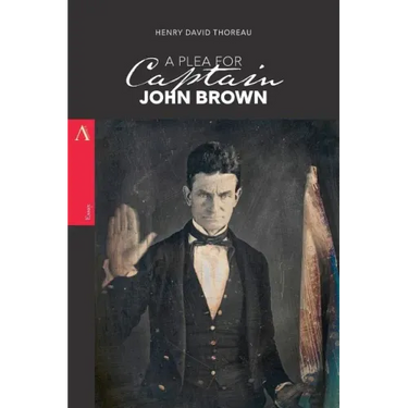 A Plea for Captain John Brown