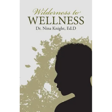 Wilderness to Wellness