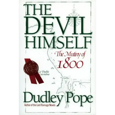 The Devil Himself: The Mutiny of 1800