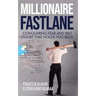 Millionaire Fastlane: Conquering Fear and Self Doubt that Holds You Back