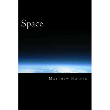 Space: A Fascinating Book Containing Space Facts, Trivia, Images & Memory Recall Quiz: Suitable for Adults & Children