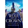 Wolf and the Crown