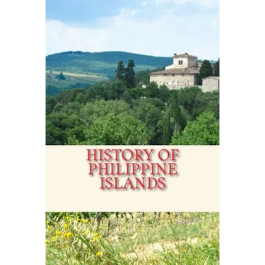 History of Philippine Islands: The Peopling of the Philippines