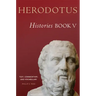 Herodotus, Histories, Book V: Text, Commentary, and Vocabulary