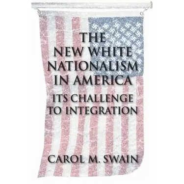 The New White Nationalism in America