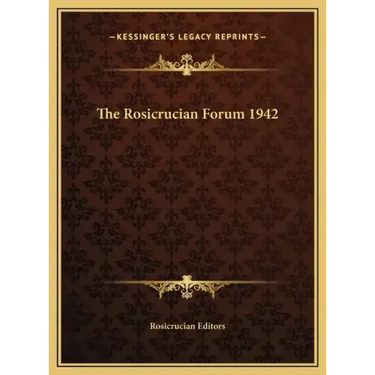 The Rosicrucian Forum 1942