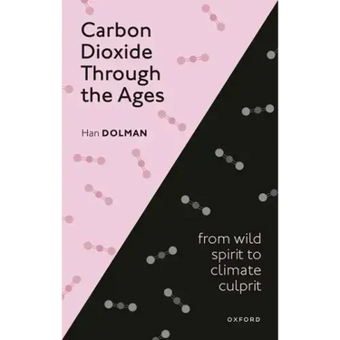 Carbon Dioxide Through the Ages: From Wild Spirit to Climate Culprit