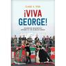 Viva George!: Celebrating Washington's Birthday at the US-Mexico Border