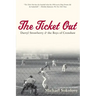 The Ticket Out: Darryl Strawberry and the Boys of Crenshaw