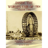 Inside the World's Fair of 1904: Exploring the Louisiana Purchase Exposition Volume 2