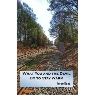 What You and the Devil Do to Stay Warm