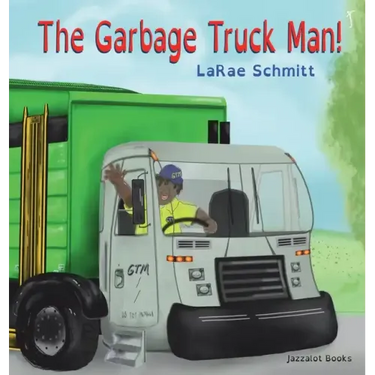The Garbage Truck Man!