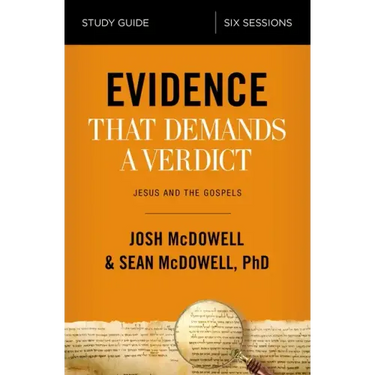 Evidence That Demands a Verdict Bible Study Guide: Jesus and the Gospels
