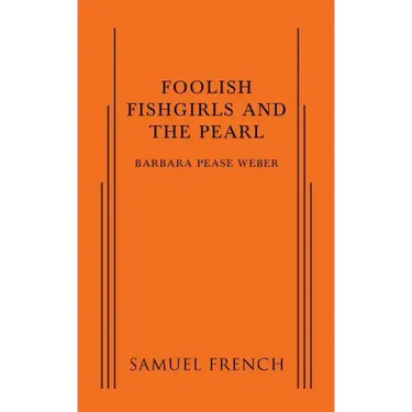 Foolish Fishgirls and the Pearl