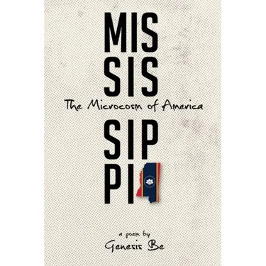 Mississippi: The Microcosm of America