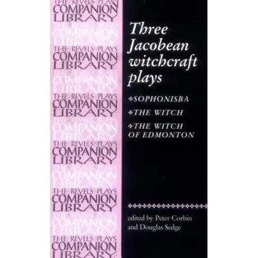 Three Jacobean Witchcraft Plays