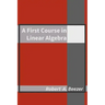 A First Course in Linear Algebra