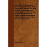A Treatise On Languages, Their Origin, Structure, And Connection; And On The Best Method Of Learning And Teaching Them - Containing An Account Of The