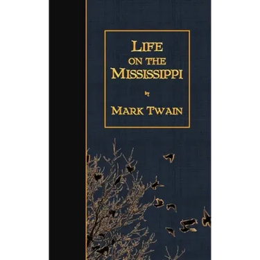 Life on the Mississippi
