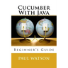 Cucumber With Java: Beginner's Guide