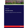 The Gale Family: Records in England and the United States