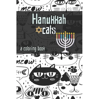 hanukkah cats: a Coloring Book Easy, LARGE, GIANT Simple Picture Coloring Books for Toddlers, Kids Ages 2-4, Early Learning, Preschool and Kindergarte