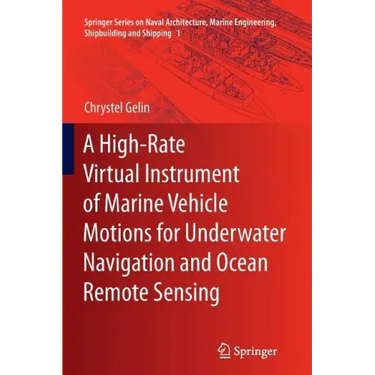 A High-Rate Virtual Instrument of Marine Vehicle Motions for Underwater Navigation and Ocean Remote Sensing