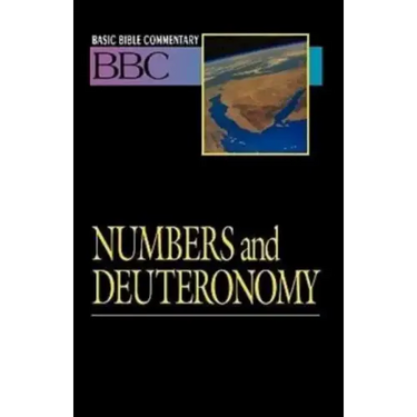 Basic Bible Commentary Numbers and Deuteronomy